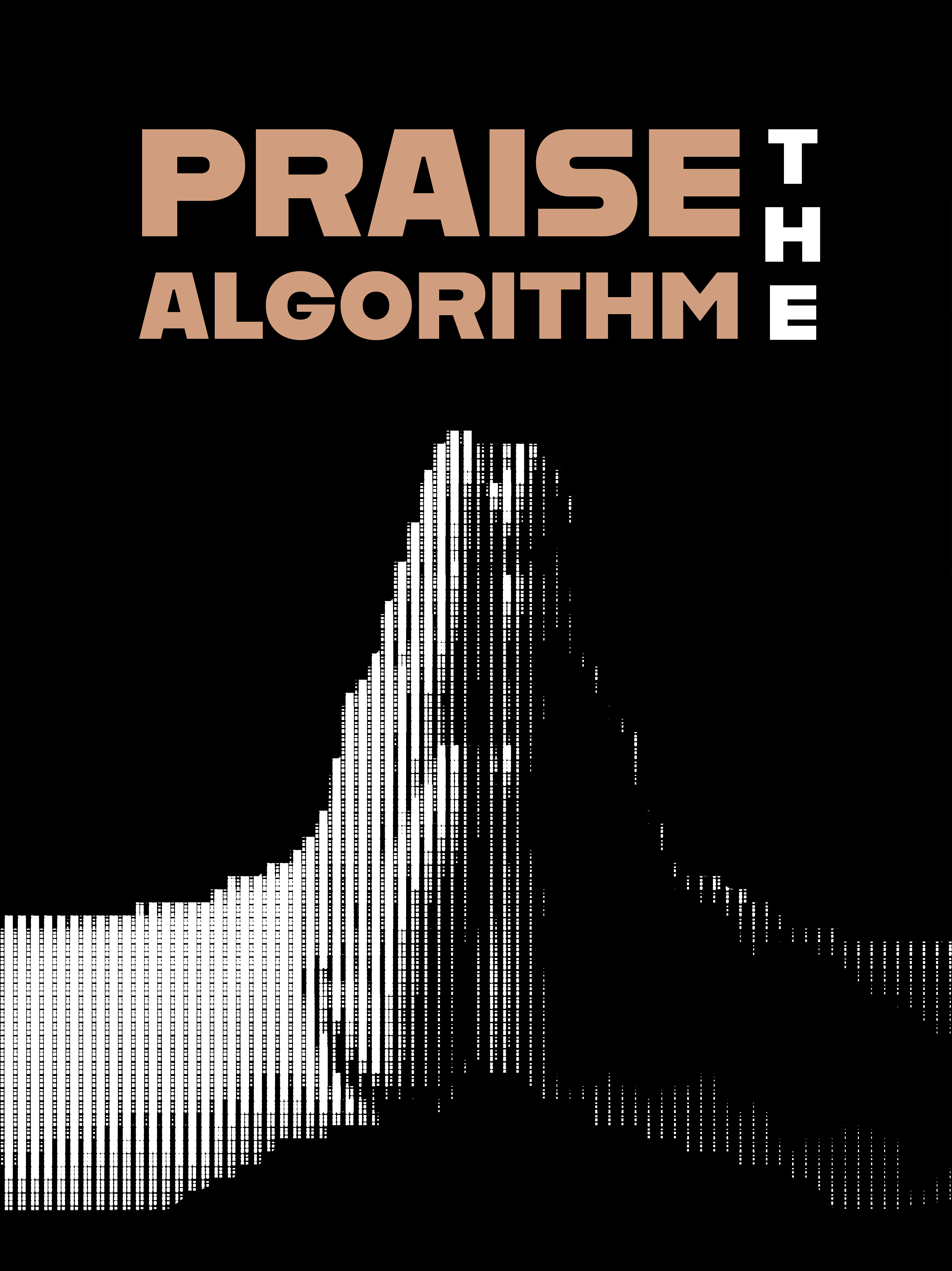 Praise the Algorithm Poster X.png